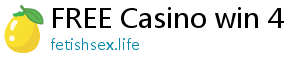 FREE Casino win 4